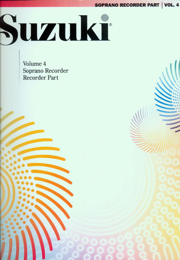 Suzuki Recorder School - Soprano Recorder - Volume 4 - Book