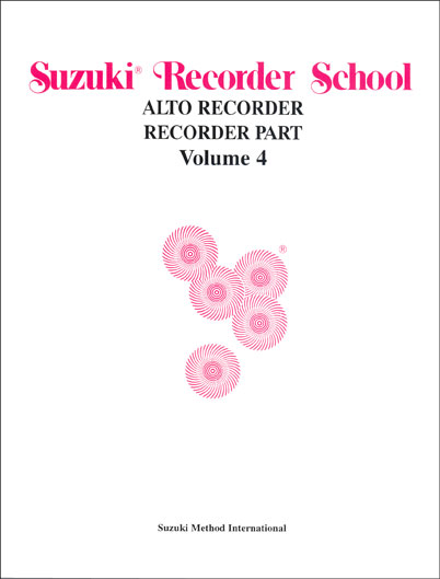 Suzuki Recorder School - Alto Recorder - Volume 4 - Book