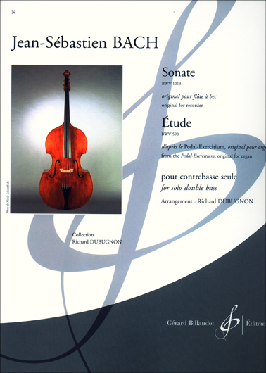 Bach - Sonata BWV 1013 & Etude BWV 598 for Solo Bass (PRESS)