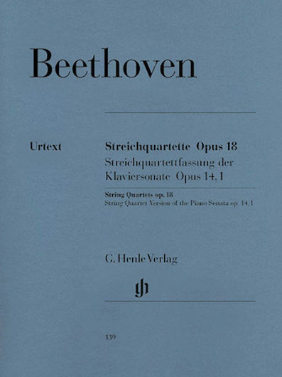 Beethoven - String Quartets, Op. 18; Piano Sonata, Op. 14 No. 1