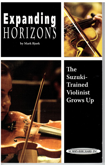 Expanding Horizons: The Suzuki-Trained Violinist Grows Up