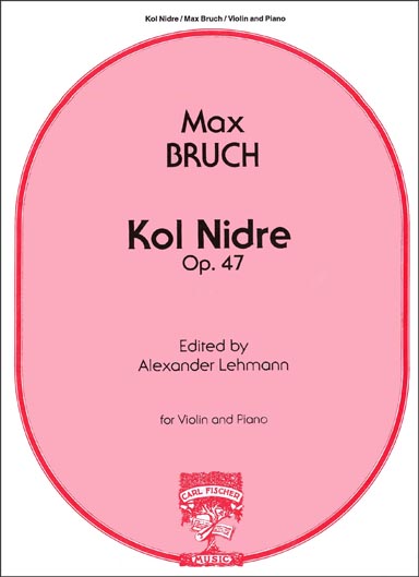 Bruch - Kol Nidre Op. 47 for Violin and Piano (HEN)