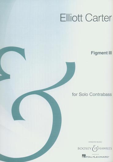 Elliot Carter - Figment III