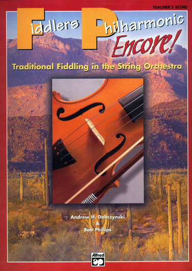 Fiddlers Philharmonic Encore! - Teacher's Score