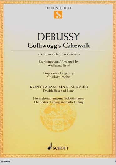 Debussy - Golliwog's Cakewalk For Bass And Piano (SCHOTT)