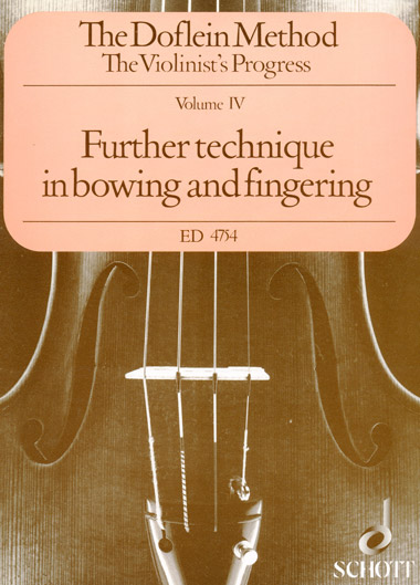The Doflein Method - Volume 4: Bowing and Fingering