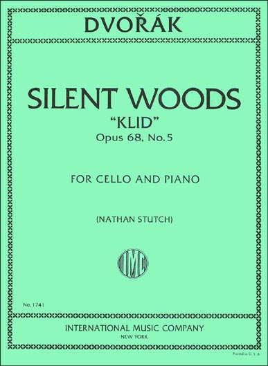 Dvorak - Silent Woods "Klid", Op. 68 No. 5 (INT)
