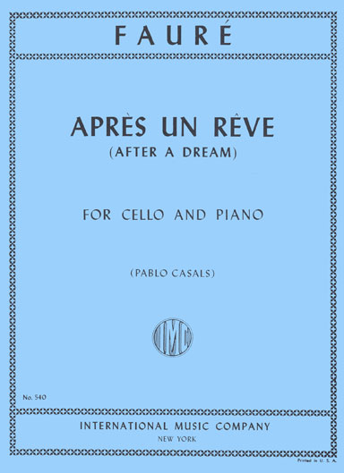 Faure - Après un Rêve for Cello and Piano (INT)