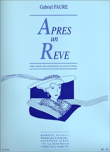 Faure - Après un Rêve for Cello and Piano (LEDUC)