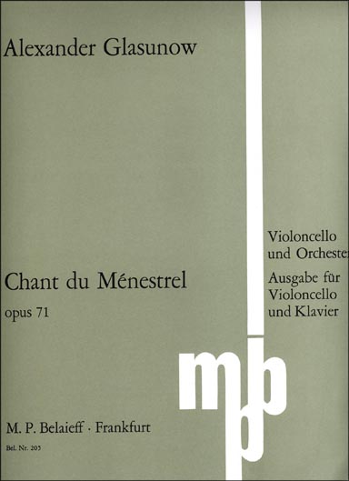 Glazunov - Chant Du Menestrel Op. 71 for Cello and Piano (BELA)