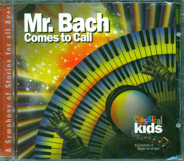 Classical Kids Mr. Bach Comes to Call CD