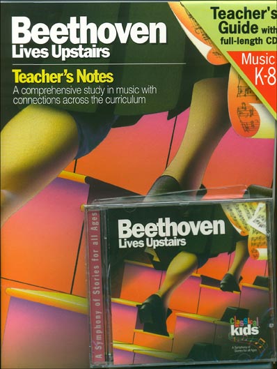 Classical Kids Teacher's Kit Book & CD-Beethoven Lives Upstairs