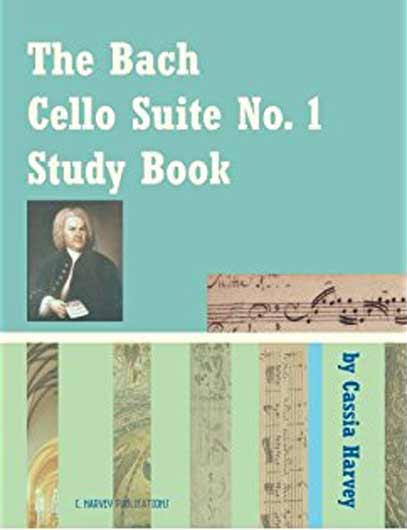 The Bach Cello Suite No.1 Study Book