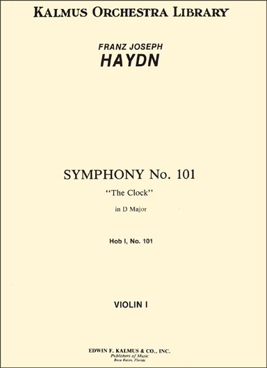 Haydn - Symphony No.101 "The Clock", Violin I Part (KAL)