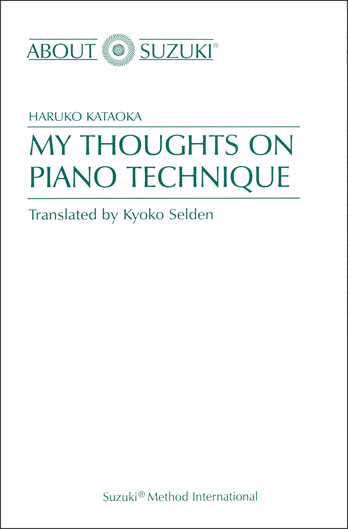 My Thoughts on Piano Technique