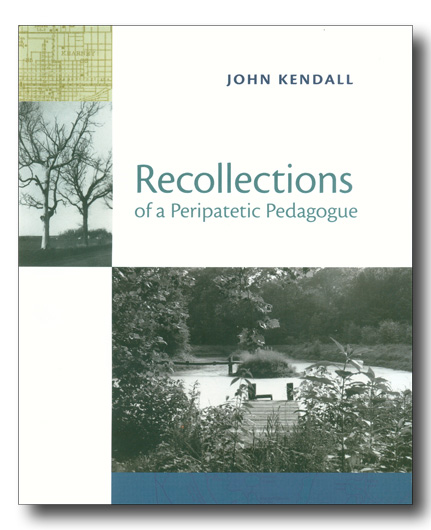 Recollections of a Peripatetic Pedagogue