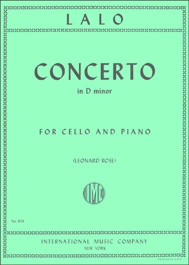 Lalo - Cello Concerto in D minor (INT)