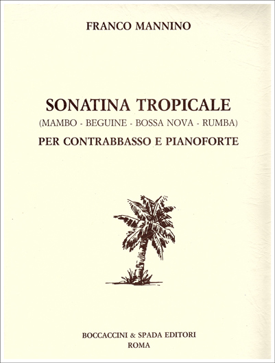 Sonata Tropicale for Bass and Piano