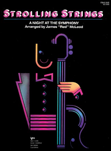 Strolling Strings: Musical  A Night at the Symphony - Bass