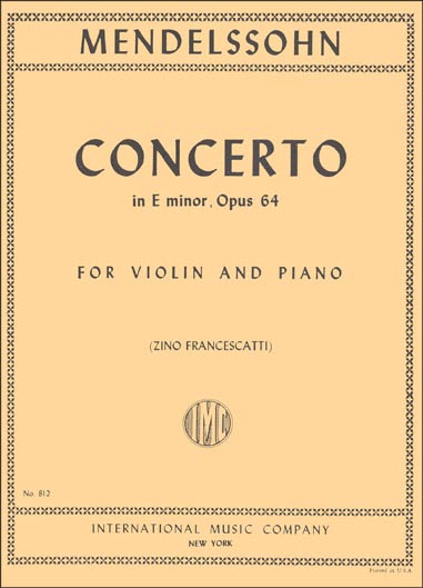 Mendelssohn - Violin Concerto in E minor, Op. 64 (INT)