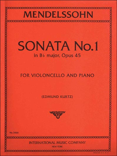 Mendelssohn - Cello Sonata No. 1 in B flat Major, Op. 45 (INT)