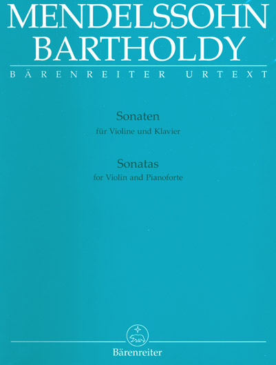 Mendelssohn - Sonatas for Violin and Piano (BAR)