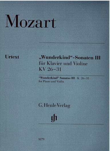 Mozart - "Wunderkind Sonaten" K.26-31, Vol. 3 (HEN)
