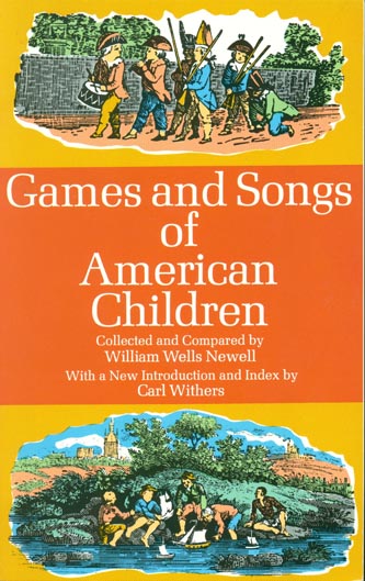 Games and Songs of American Children