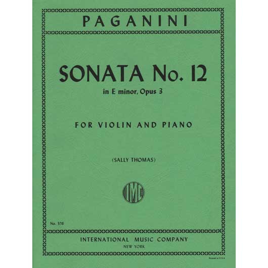 Paganini - Violin Sonata No. 12 in E Minor Op. 3 (INT)