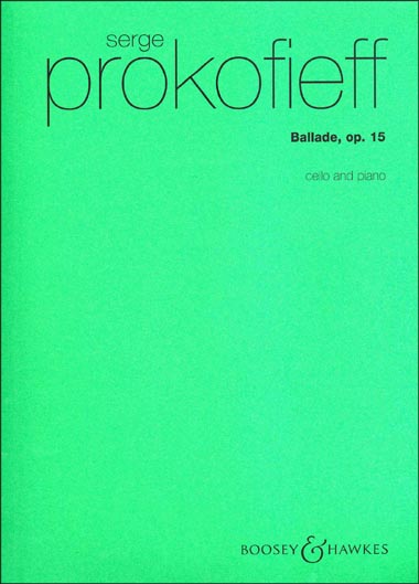 Prokofiev - Ballade Op. 15 for Cello and Piano (B&H)