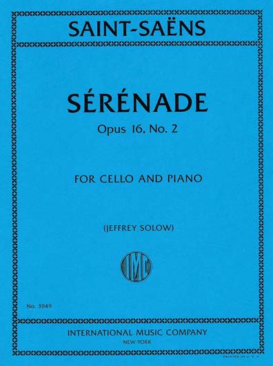 Saint-Saëns - Serenade Op. 16 No. 2 for Cello and Piano (INT)