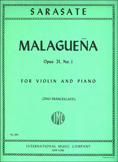 Sarasate - Malagueña, Op. 21 No. 1 (INT)