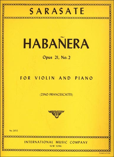 Sarasate - Habañera, Op. 21 No. 2 (INT)