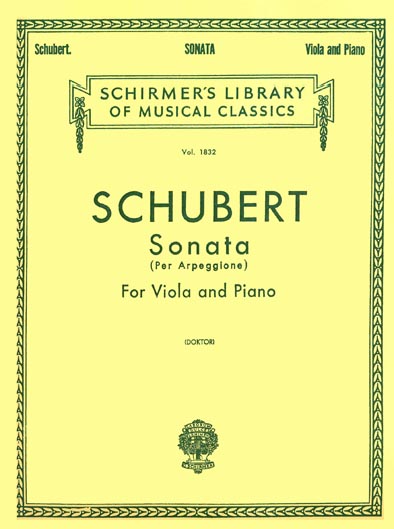 Schubert - Arpeggione Sonata, D.821 for Viola (SCHIR)
