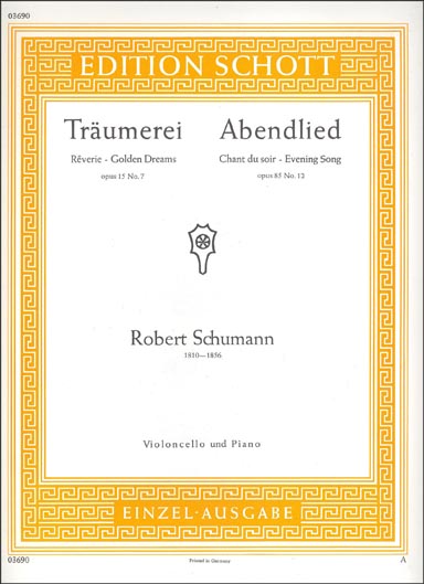 Schumann - Träumerei Op.15,  Abendlied Op.85 (SCHOTT)