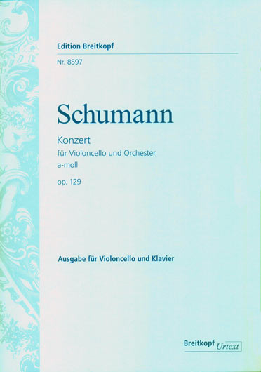 Schumann - Cello Concerto in A minor, Op. 129 (BREI)
