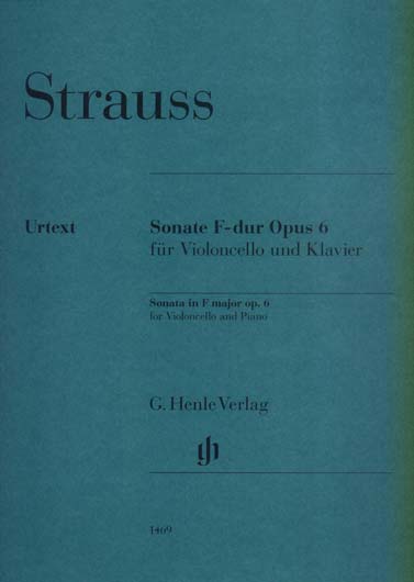 Strauss, Richard - Cello Sonata in F Major, Op. 6 (HEN)