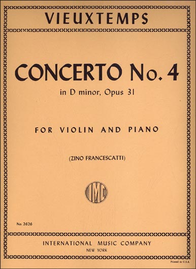 Vieuxtemps - Violin Concerto No. 4 in D Minor, Op.31 (INT)