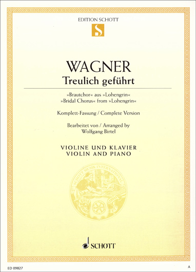 Wagner - Bridal Chorus from Lohengrin for Violin (SCHOTT)