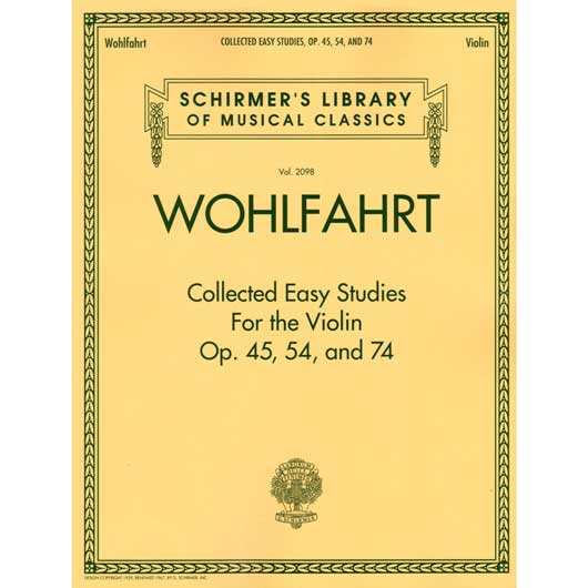 Wohlfahrt - Collected Easy Studies for the Violin Op. 45, 54, 74