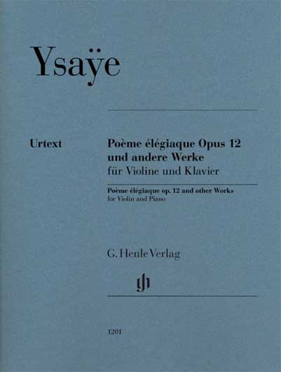 Ysaÿe - Poème élégiaque op. 12 and other Works
