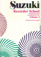 Suzuki Recorder School - Soprano Recorder - Volume 2 - Piano Acc