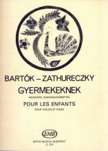 Bartók-Zathureczky - For Children for Violin and Piano (EMB)