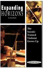 Expanding Horizons: The Suzuki-Trained Violinist Grows Up