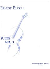 Bloch - Suite No. 3 for Cello Solo (BROUDE)