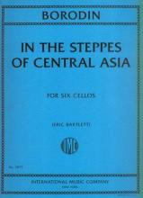 Borodin - In the Steppes of Central Asia for 6 Cellos (INT)