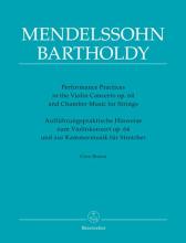 Performance Practices in the Violin Concerto op. 64