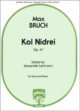 Bruch - Kol Nidre Op. 47 for Cello and Piano (FISCH)