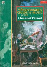 A Performer's Guide to Music of the Classical Period Book & CD