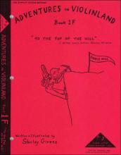 Adventures in Violinland 1F - To the Top of the Hill